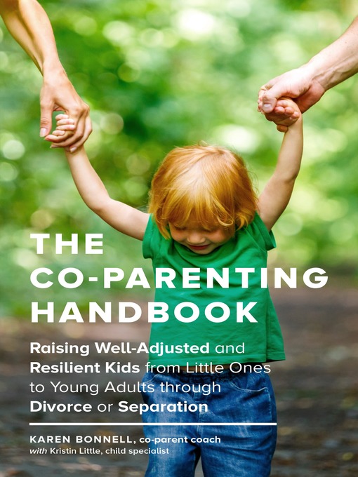 Title details for The Co-Parenting Handbook by Karen Bonnell - Available